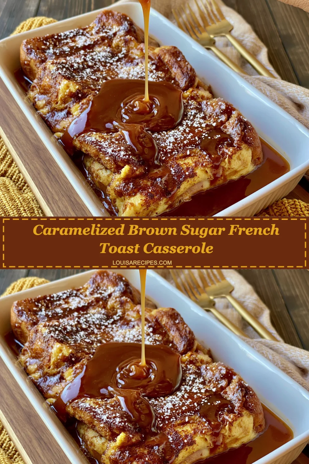 Indulge in Caramelized Brown Sugar French Toast Casserole - A Breakfast Delight!