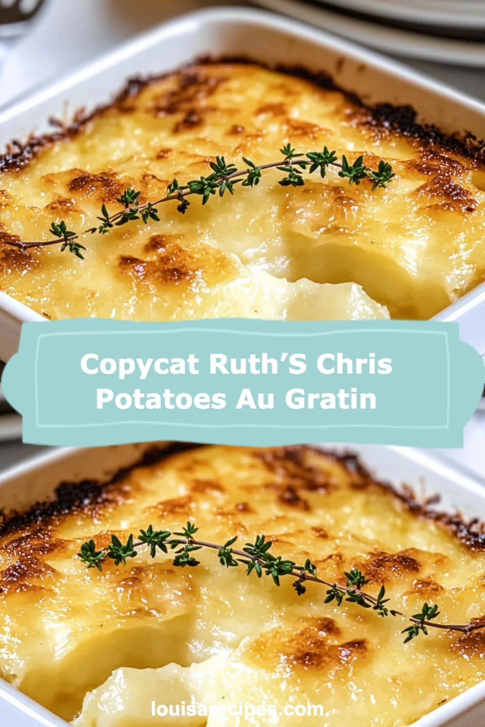 Delicious Copycat Ruth's Chris Potatoes au Gratin Recipe You Can Make at Home!