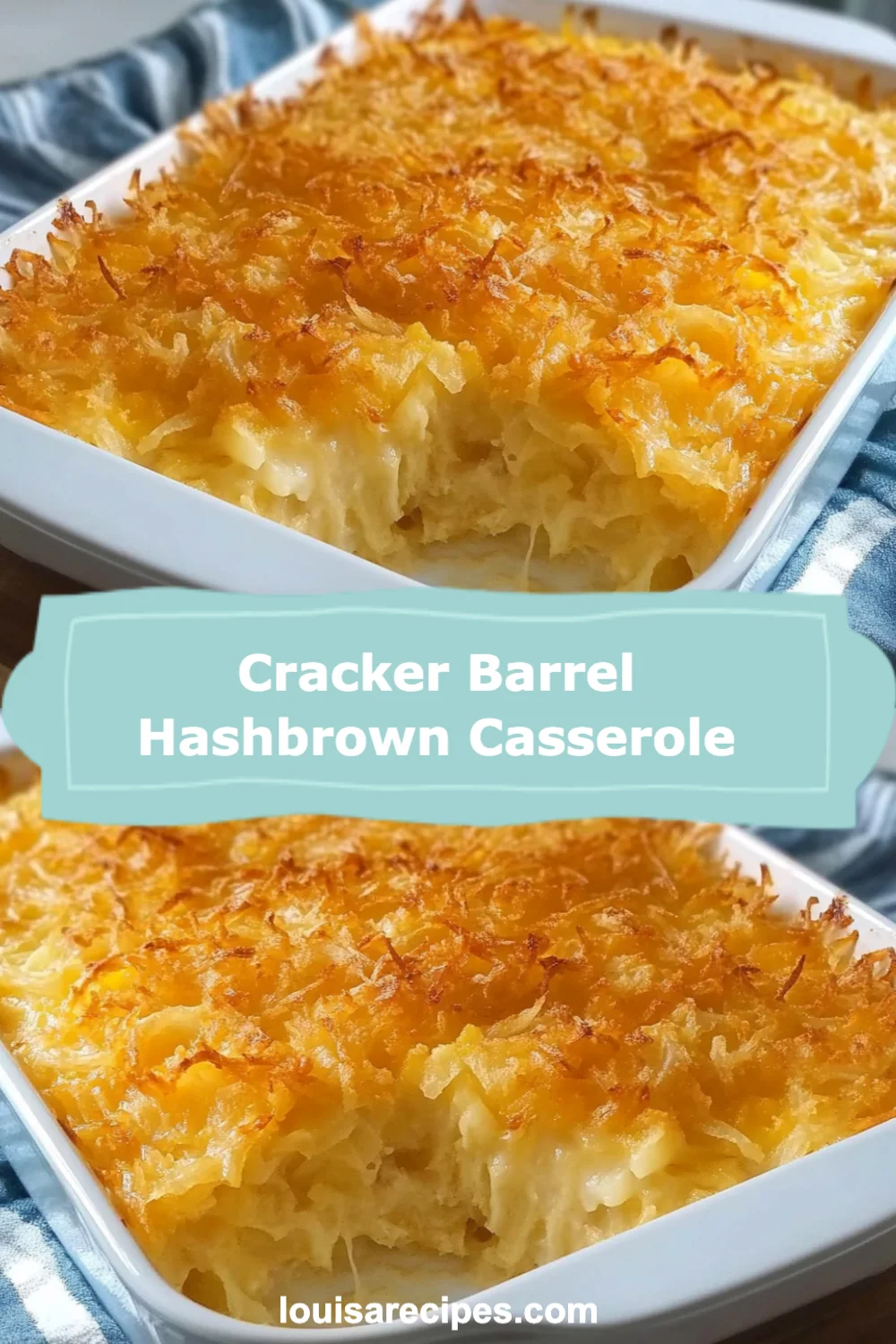 Cracker Barrel Hashbrown Casserole Recipe (Comfort Food Delight!)