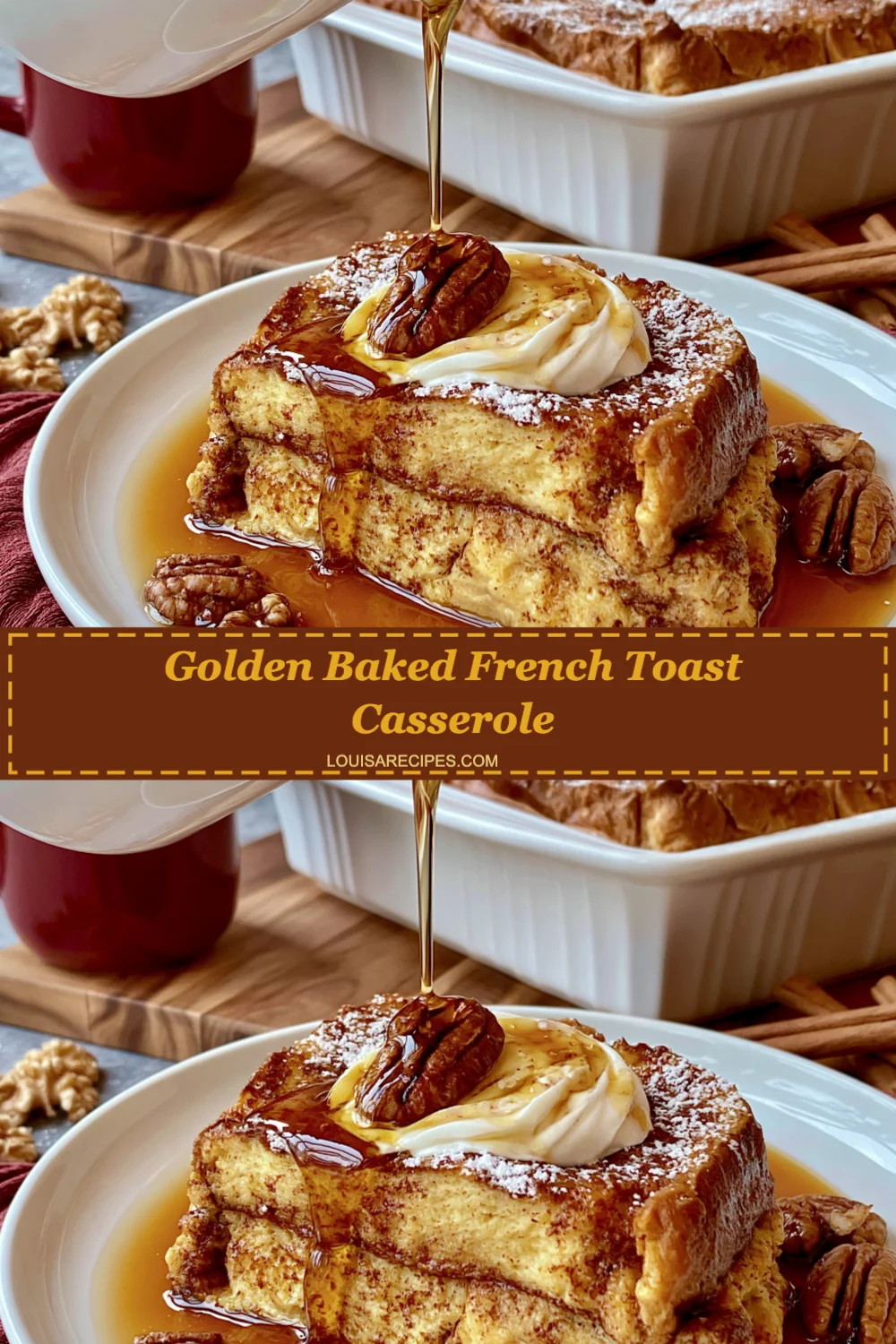 Irresistible Golden Baked French Toast Casserole: A Breakfast Delight You Must Try!