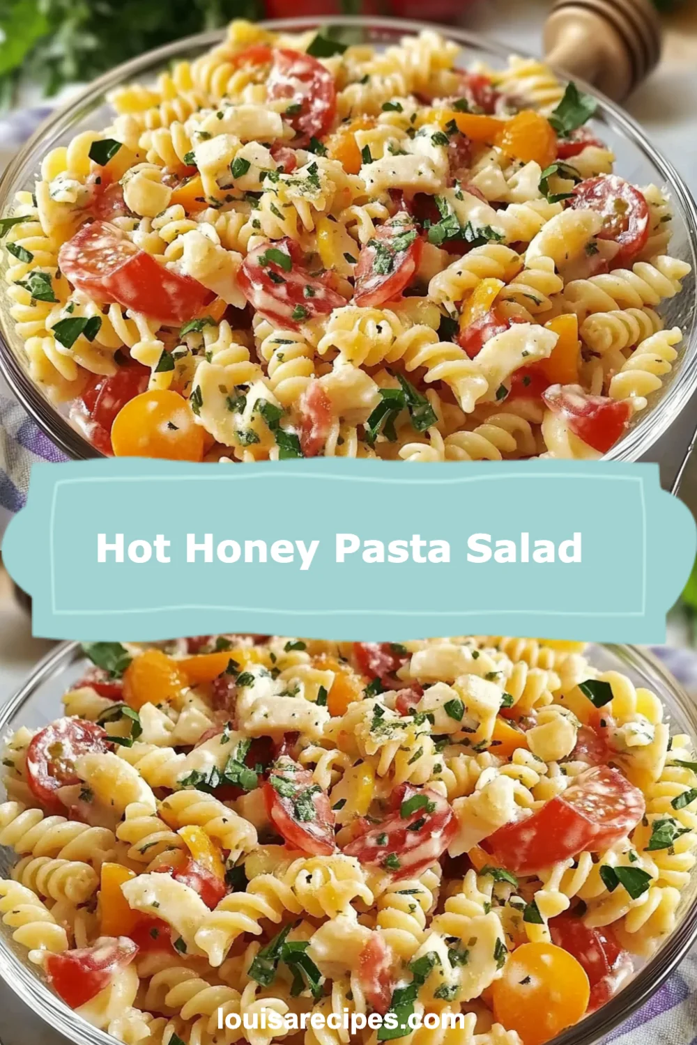 Hot Honey Pasta Salad Recipe (Sweet and Spicy Delight!)