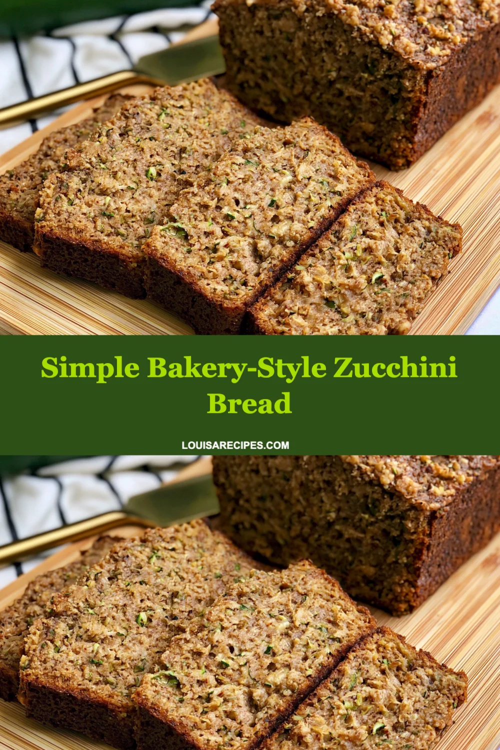 Deliciously Simple Bakery-Style Zucchini Bread Recipe Everyone Will Love!
