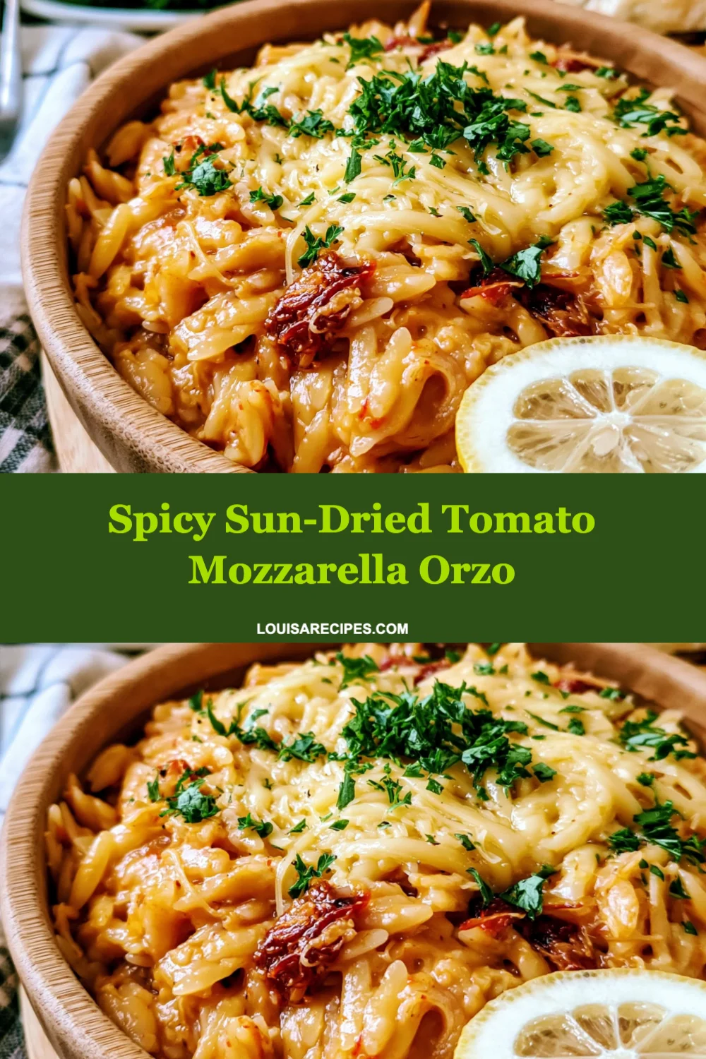 Deliciously Spicy Sun-Dried Tomato Mozzarella Orzo Recipe You Must Try Today!