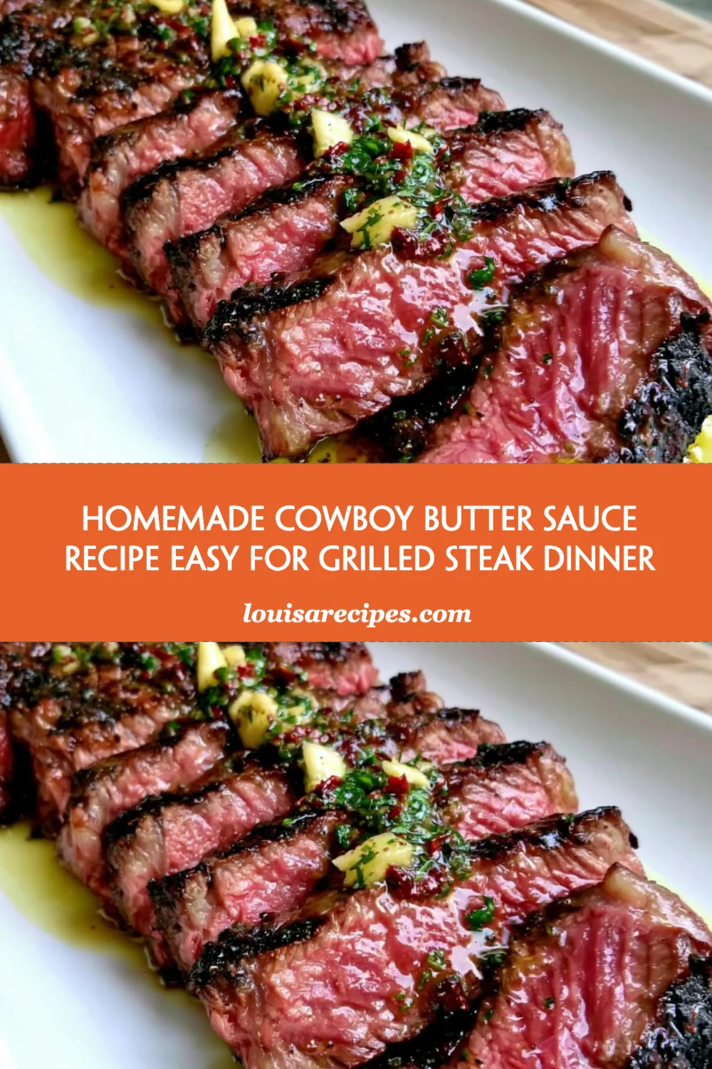 Elevate Your Grilling with This Easy Homemade Cowboy Butter Sauce for Steak Dinner!