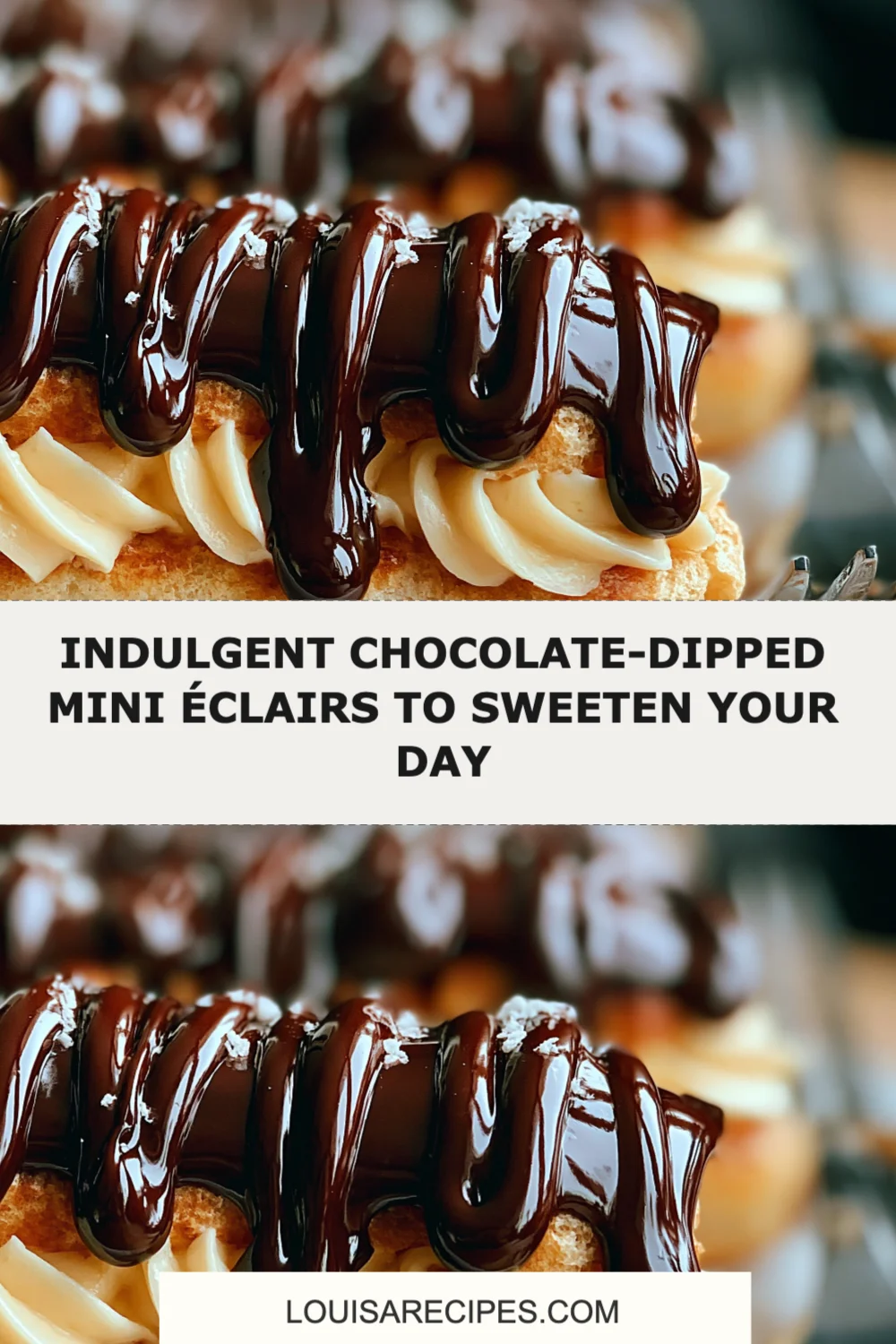Indulge in Decadence with Chocolate-Dipped Mini Éclairs: A Sweet Delight to Impress!