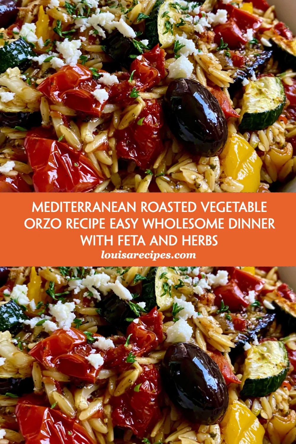 Easy Mediterranean Roasted Vegetable Orzo with Feta and Herbs for a Wholesome Dinner