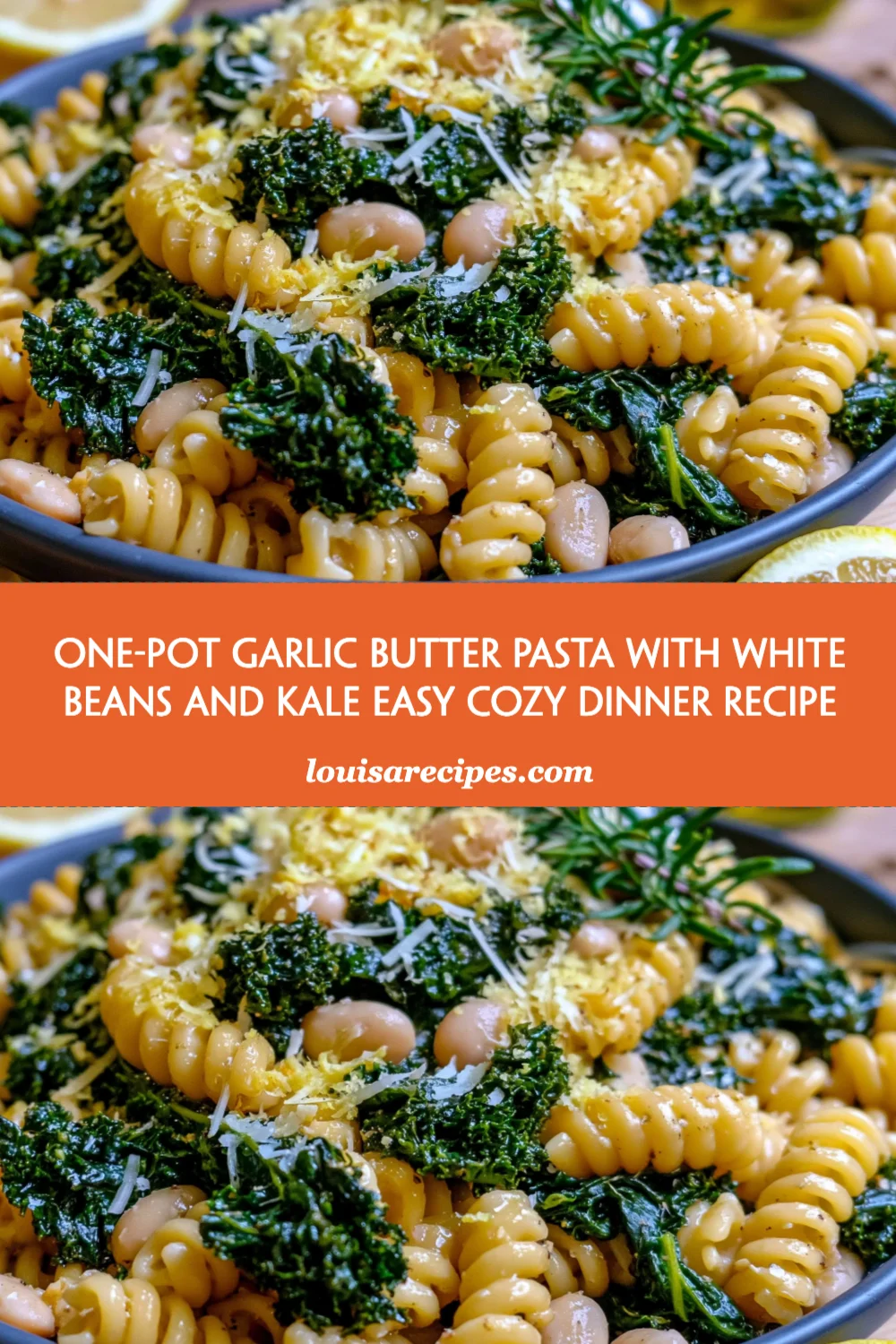 One-Pot Garlic Butter Pasta with White Beans and Kale - A Cozy Dinner Recipe You’ll Love!
