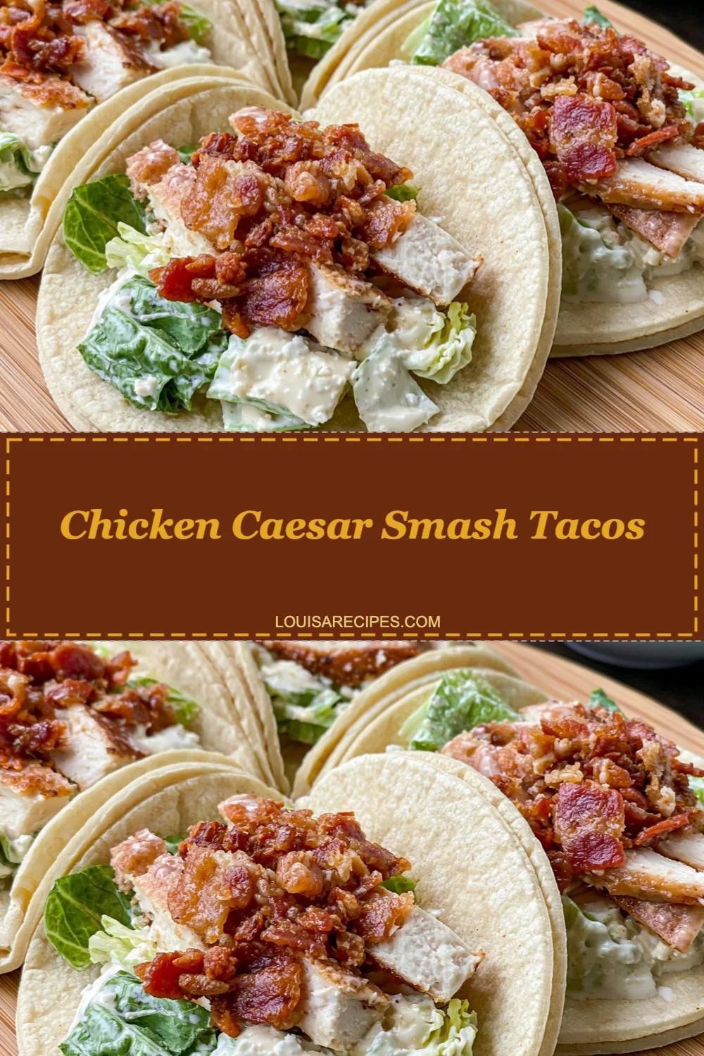 Delicious Chicken Caesar Smash Tacos for a Flavorful Twist on Taco Night!