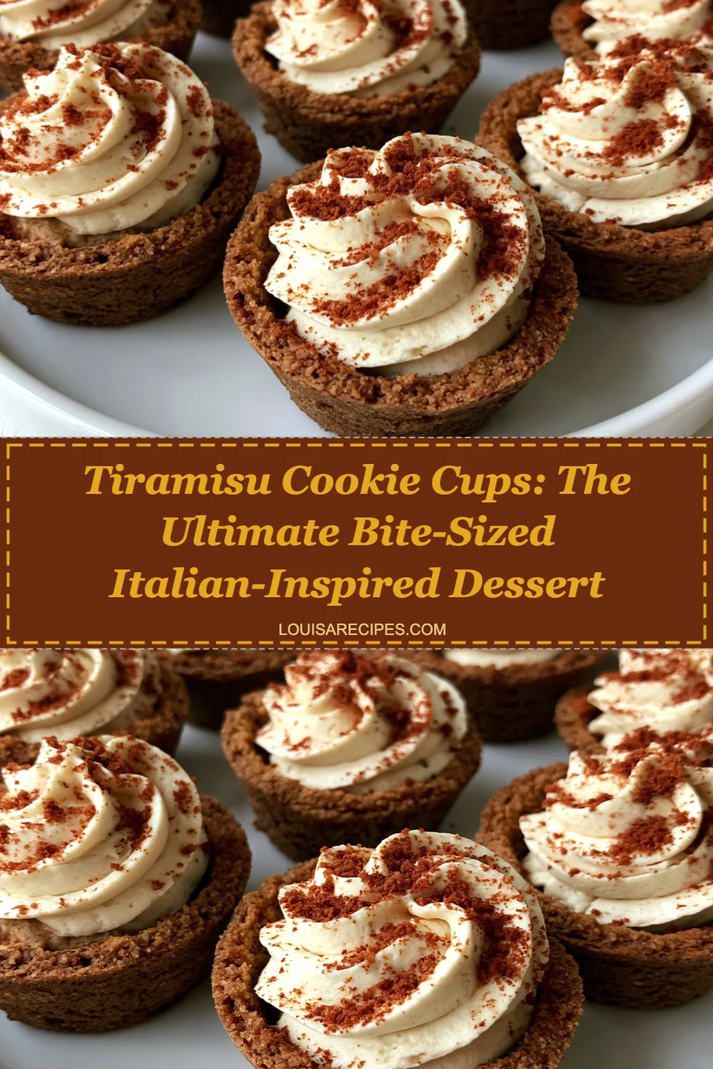 Delightful Tiramisu Cookie Cups: A Bite-Sized Twist on the Classic Italian Dessert!